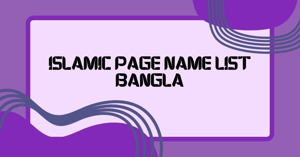 Islamic page name list Bangla